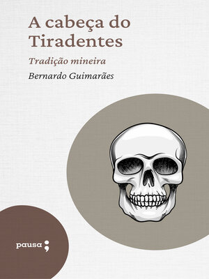 cover image of A cabeça do Tiradentes